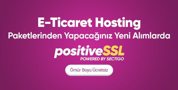 E-Ticaret hosting paketlerinde Ömür Boyu Ücretsiz SSL sertifikası!