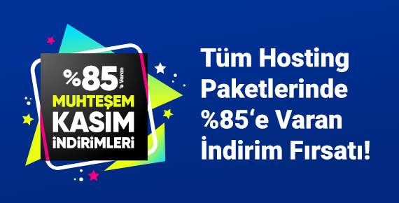 %85'e Varan Muhteşem Kasım İndirimi Başladı!