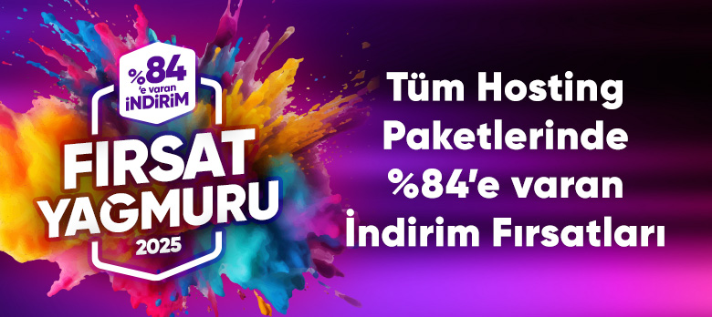 Hosting'te %84'e varan Fırsat Yağmuru Başladı!